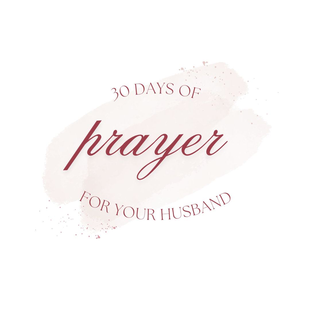 30 Days of Prayer for Your Husband