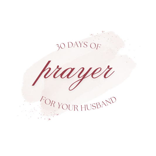 30 Days of Prayer for Your Husband